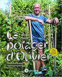 le potager d olivier nourrir sa famille nourrir son esprit le potager d olivier nourrir sa famille nourrir son esprit